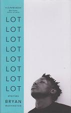 Lot by Bryan Washington